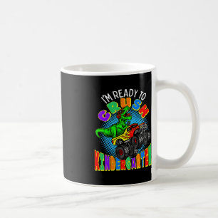 Kids I'm Ready to Crush Kindergarten Dinosaur Mons Coffee Mug