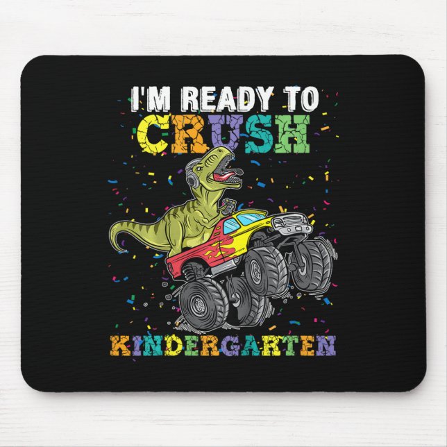Kids I'm Ready To Crush Kindergarten Monster Truck Mouse Mat (Front)