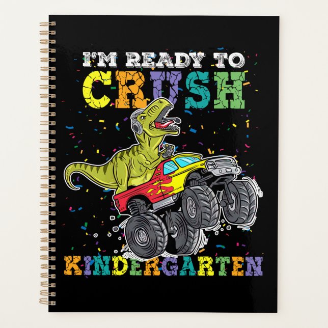 Kids I'm Ready To Crush Kindergarten Monster Truck Planner (Front)