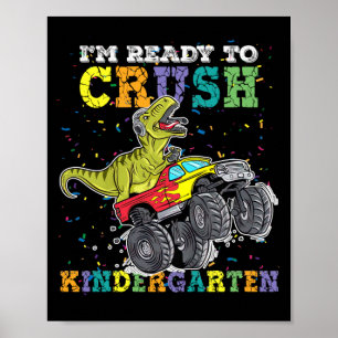 Kids I'm Ready To Crush Kindergarten Monster Truck Poster