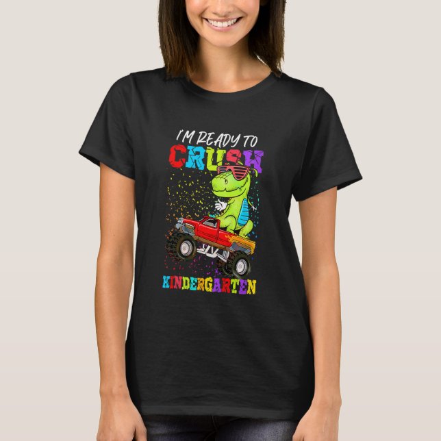 Kids I'm Ready To Crush Kindergarten Monster Truck T-Shirt (Front)
