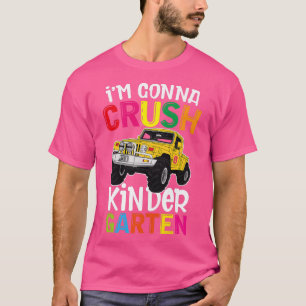 Kids i'm ready to crush kindergarten monster truck T-Shirt