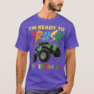 Kids I'm Ready To Crush Kindergarten Monster Truck T-Shirt