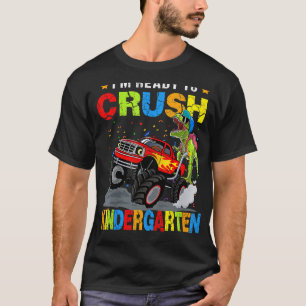 Kids I'm Ready To Crush Kindergarten Monster Truck T-Shirt