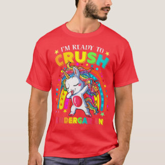 Kids I'm Ready To Crush Kindergarten Unicorn Back  T-Shirt
