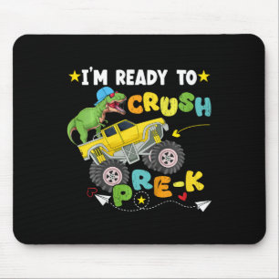 Kids I'm ready to crush Pre-K T Rex Dinosaur Truck Mouse Mat