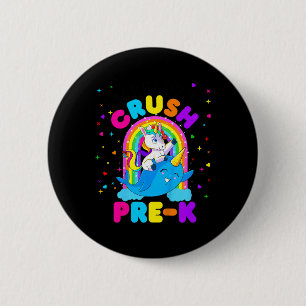 Kids I'm Ready To Crush Pre K Unicorn Ck To School 6 Cm Round Badge