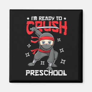 Kids I'm Ready To Crush Preschool Back to School N Magnet