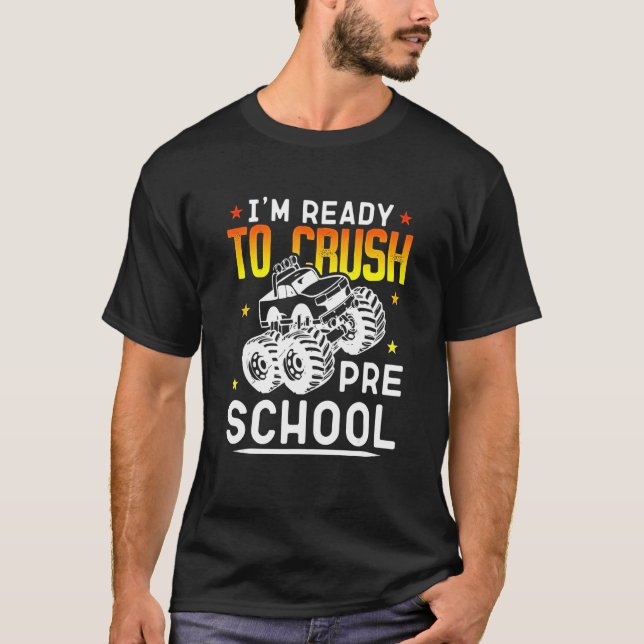 Kids I'm Ready To Crush Preschool Monster Trucks B T-Shirt (Front)