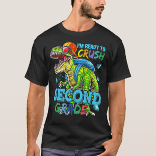 Kids I'm Ready To Crush Second Grade Trex Dinosaur T-Shirt