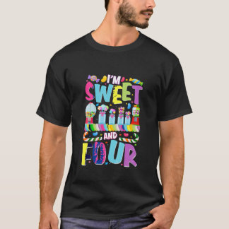 Kids Im Sweet and Four Cute Candy 4 Year Old Girl  T-Shirt