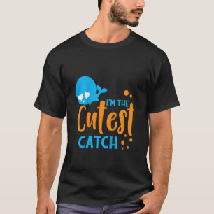 Kids I'm The Cutest Catch Kid Fishing Little Fishe T-Shirt