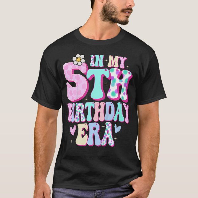Kids In My 5th Birthday Era Girl Gifts Five Bday 5 T-Shirt (Front)