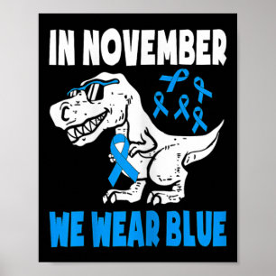 Kids In November We Wear Blue Diabetes Awareness T Poster
