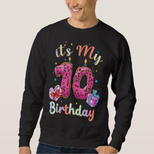 Kids It's My 10th Birthday 10 Years Old  Doughnut  Sweatshirt