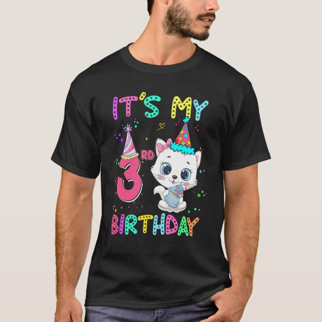 Kids It's My 3rd Birthday Cat  Girls Birthday Part T-Shirt (Front)