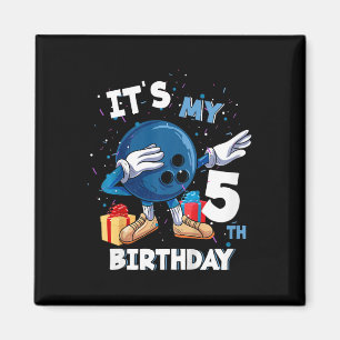 Kids Its My 5th Birthday 5 Year Old Bowling Birthd Magnet