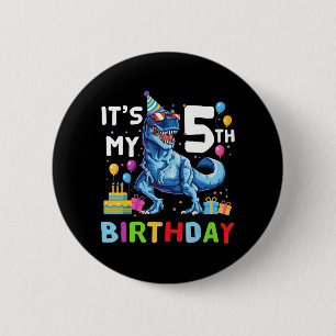 Kids It's My 5th Birthday Happy 5 Year T-Rex 6 Cm Round Badge