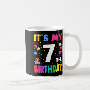 Kids Its My 7th Birthday 7 Seven Happy Birthday Coffee Mug