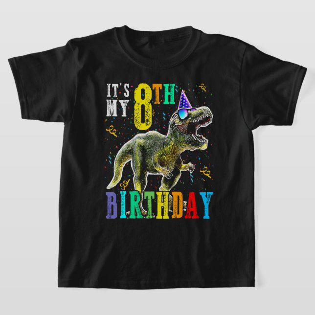 Kids It's My 8th Birthday Happy 8 Year Dinosaur Sh T-Shirt (Laydown)