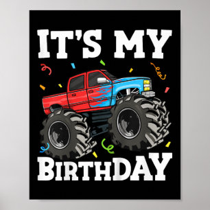 Kids Its My Birthday Monster Truck Birthday Boy To Poster