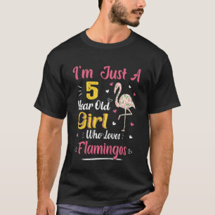 Kids Just A 5 Year Old Girl Who Loves Flamingos 5t T-Shirt