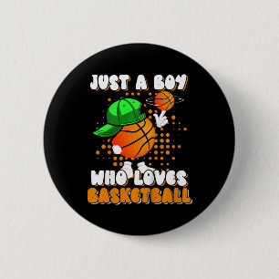 Kids Just A Boy Who Loves Bysketbyll Player Lover 6 Cm Round Badge