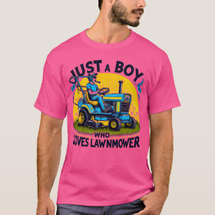 Kids Just A Boy Who Loves lawn mowers Funny lawn m T-Shirt