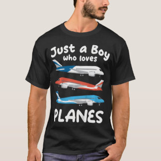 Kids Just A Boy Who Loves Planes Toddler Kids Airp T-Shirt