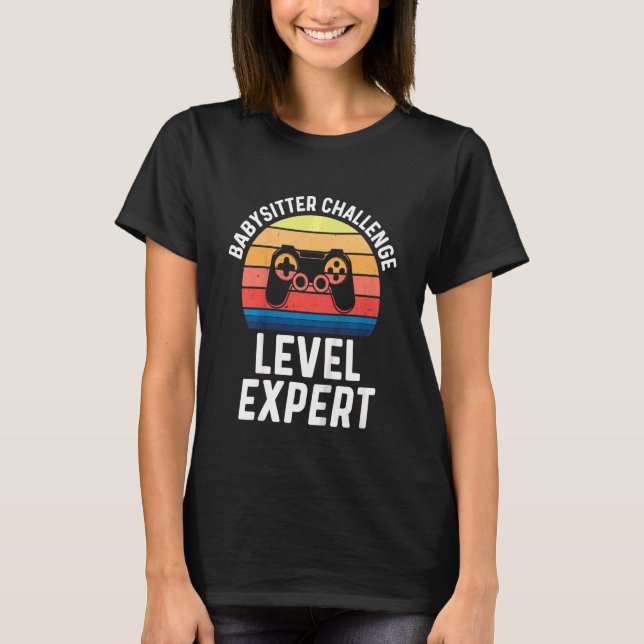 Kids  Kids Babysitter Stuff Kids Video Games Level T-Shirt (Front)