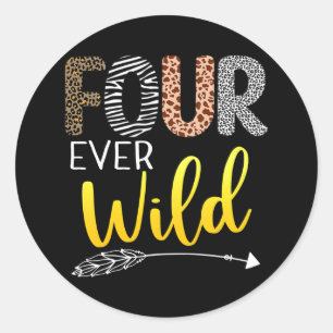 Kids Kids Four Ever Wild 4th Birthday Funny Classic Round Sticker
