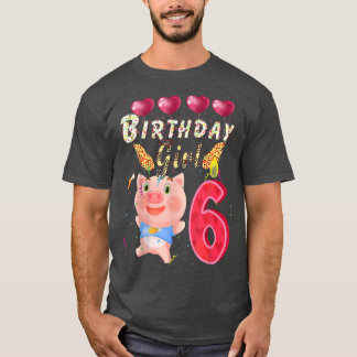 Kids Kids Kids 6 Year Old Pig Birthday Girl Cute 6 T-Shirt