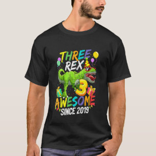 Kids Kids Three Rex Awesome Since 2019 Birthday B T-Shirt