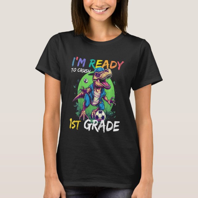 Kids Kindergarten Complete Ready To Crush 1st Grad T-Shirt (Front)