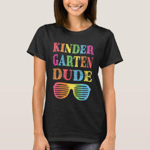 Kids Kindergarten Dude  First Day Back To School S T-Shirt