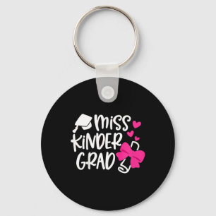 Kids Kindergarten Graduation Miss Kinder Grad Last Key Ring