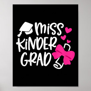 Kids Kindergarten Graduation Miss Kinder Grad Last Poster