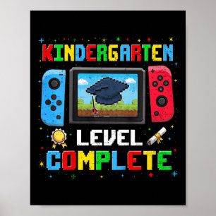 Kids Kindergarten Level Complete Last Day Of Schoo Poster