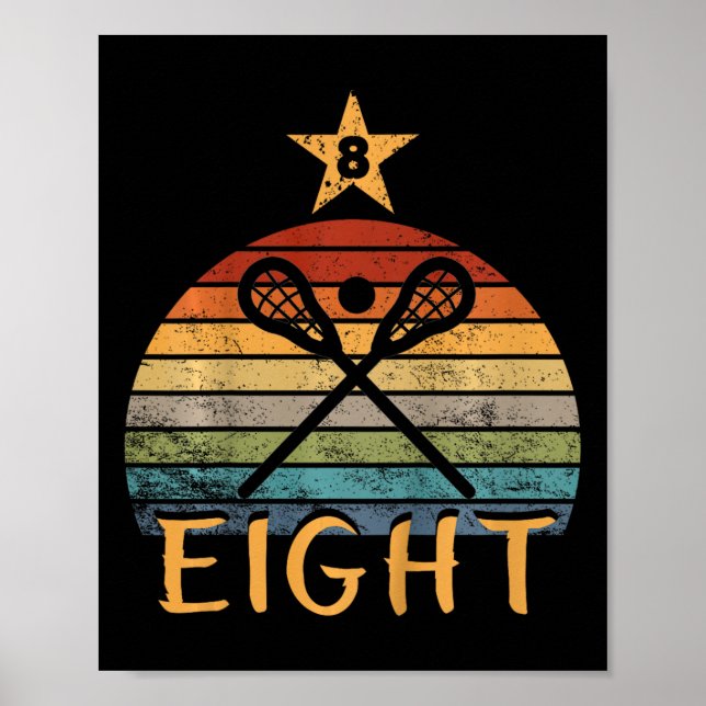 Kids Lacrosse Birthday 8 Year Old Lacrosse 8th Bir Poster (Front)