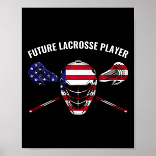 Kids Lacrosse Boys Girls Future Lacrosse Player  Poster