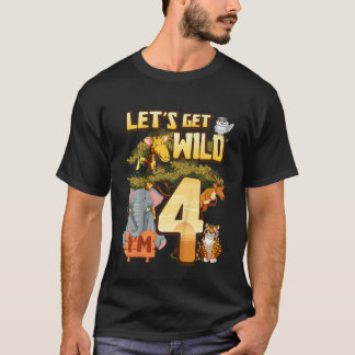 Kids Let's Be Wild I'm 4 Safari Animal Zoo Animal  T-Shirt