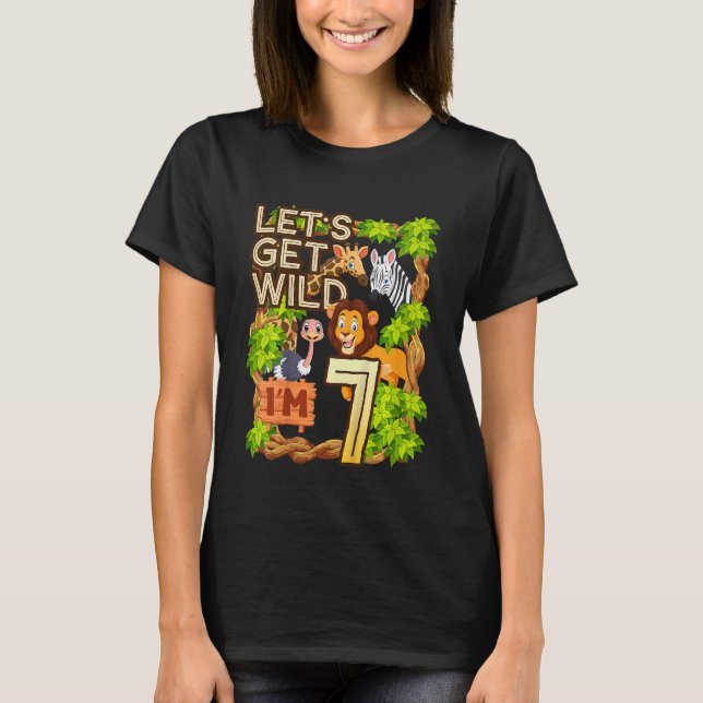 Kids Let's Be Wild I'm 7 Safari Animal Zoo Animal  T-Shirt (Front)