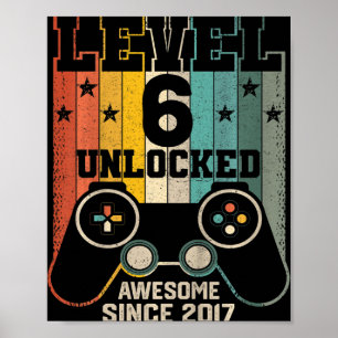 Kids Level 6 Unlocked Awesome 2017 Boy Video Game Poster