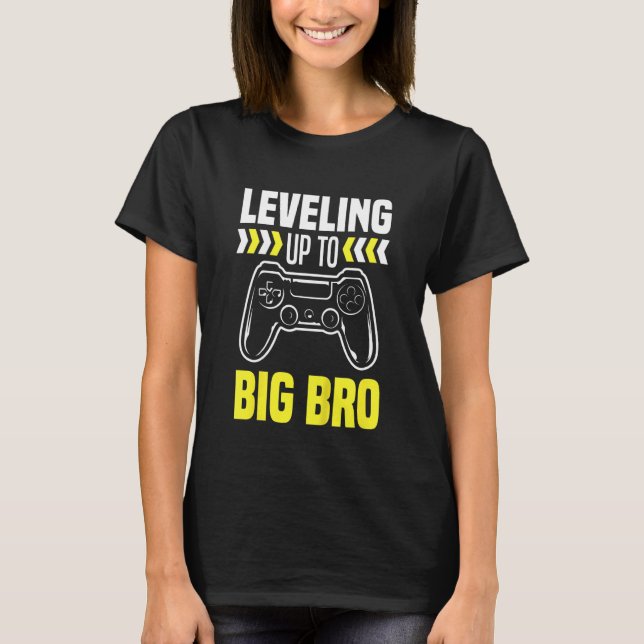 Kids Levelling Up To Big Bro Gamer Gaming Big Brot T-Shirt (Front)