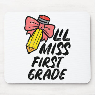 Kids Lil Miss First Grade 1st Ck To First Day Of S Mouse Mat