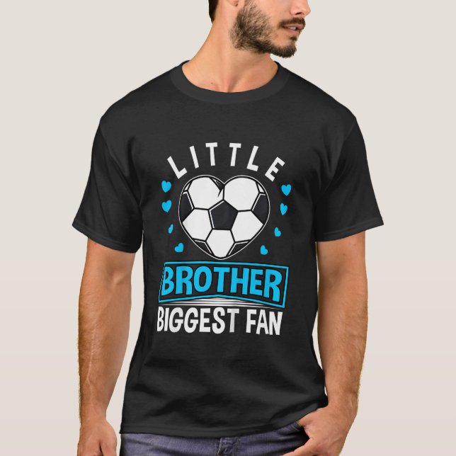Kids Little Brother Biggest Fan Soccer Brother T-Shirt (Front)