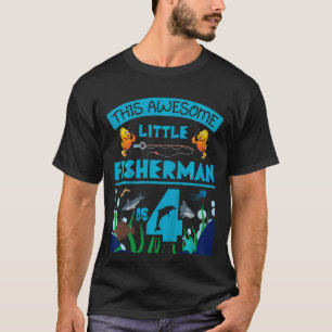 Kids Little Fisherman Is Now 4 Fishing Sea 4th Bir T-Shirt