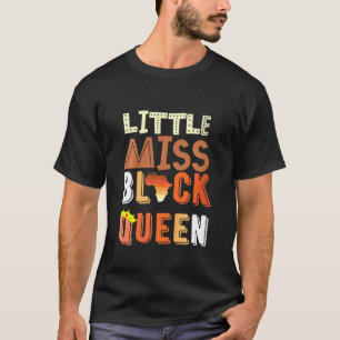 Kids Little Miss Black Queen Melanin Brown Skin Gi T-Shirt