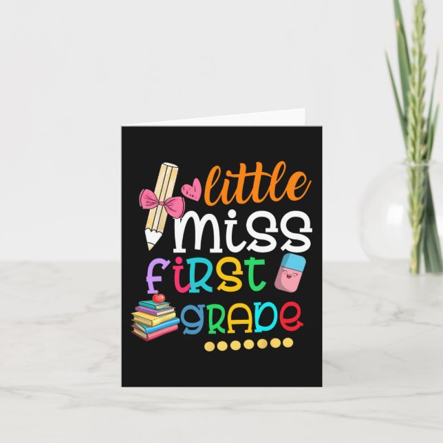 Kids Little Miss First Grade  Back To School 1st G Card (Front)