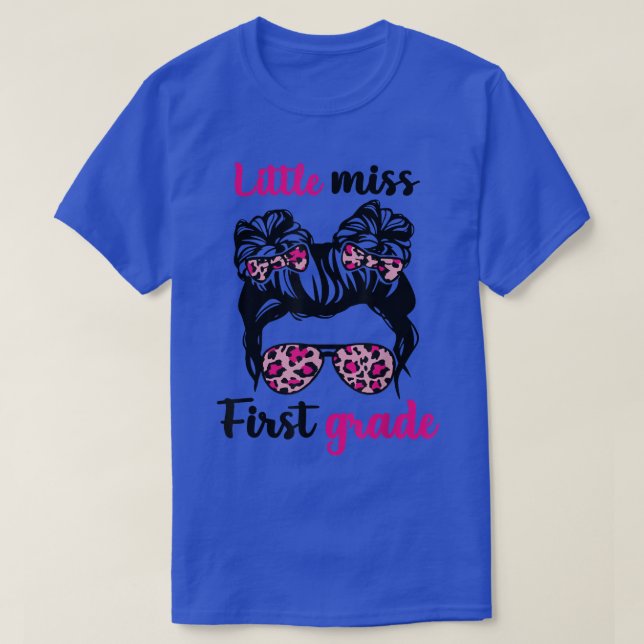 Kids Little Miss First Grade Messy Bun Sunglasses  T-Shirt (Design Front)
